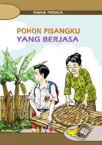 Image of Pohon Pisangku yang Berjasa