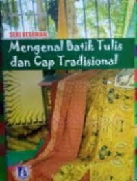 Image of Seri Kesenian : Mengenal Batik Tulis dan Cap Tradisional